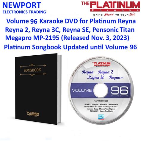Volume 96: Platinum Reyna 1, 2, 3C SE, Pensonic Titan Karaoke .